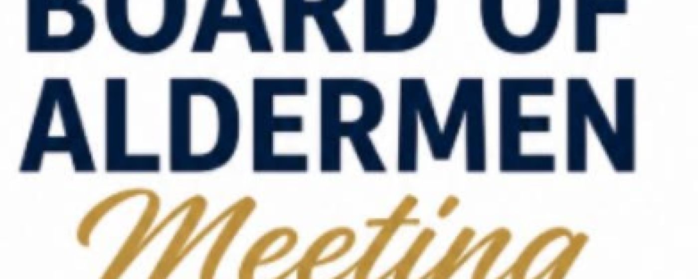 Board of Aldermen Meeting